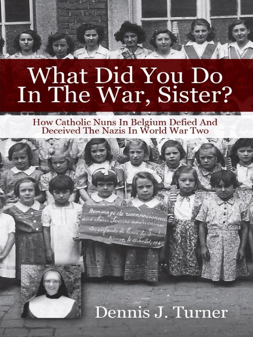 Cover of What Did You Do In the War, Sister?